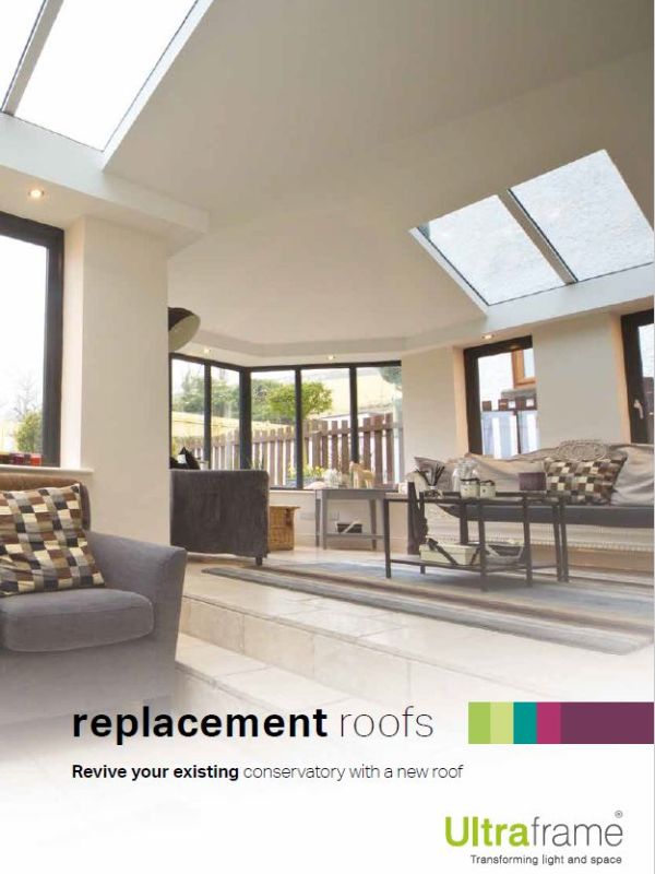 Ultraframe Replacement Roofs Brochure